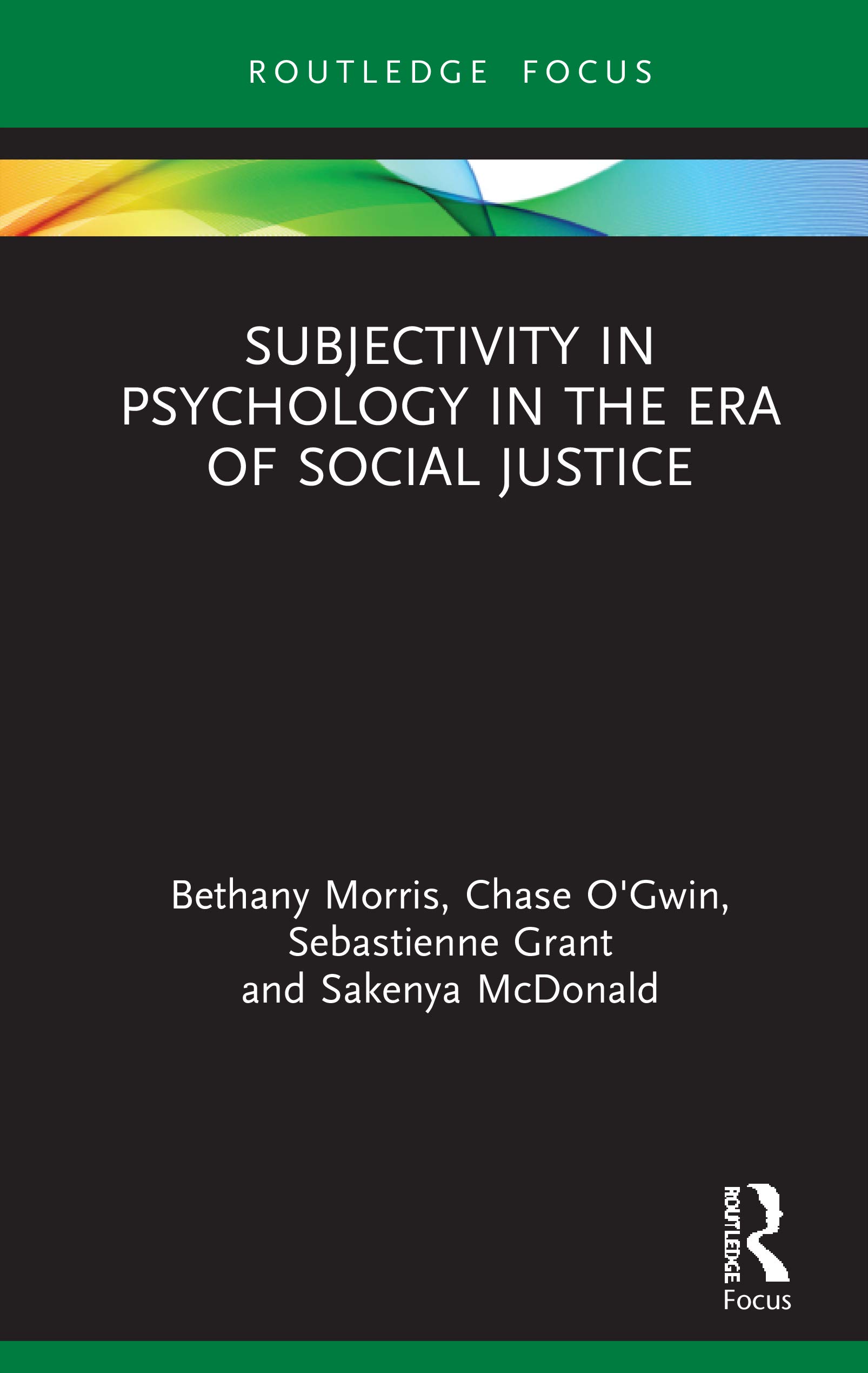 Subjectivity in Psychology in the Era of Social Justice (Advances in Theoretical and Philosophical Psychology)