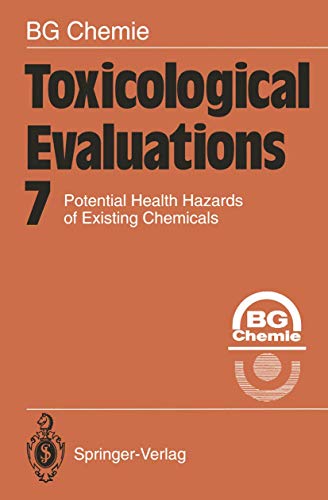 Toxicological Evaluations: Potential Health Hazards of Existing Chemicals (Toxicological Evaluations, 7, Band 7)