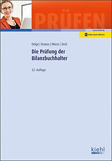 Die Prüfung der Bilanzbuchhalter (Prüfungsbücher für Fachwirte und Fachkaufleute) von Dolge, Frank | Buch | Zustand akzeptabel