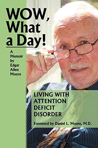 Wow, What A Day!: A Memoir