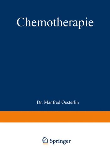 Chemotherapie: Ergebnisse, Probleme und Arbeitsmethoden