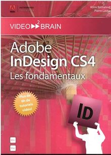 Adobe InDesign CS4 : les fondamentaux ( Pierre Labbe) [Import]