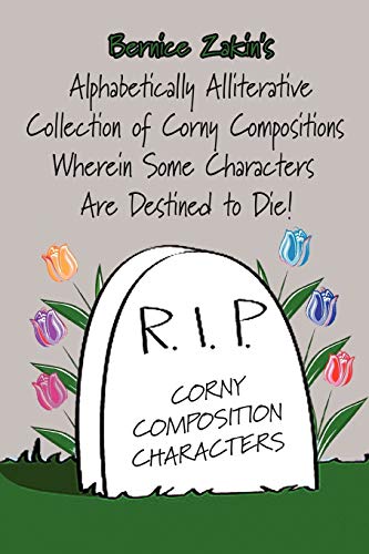 Alphabetically Alliterative Collection Of Corny Compositions