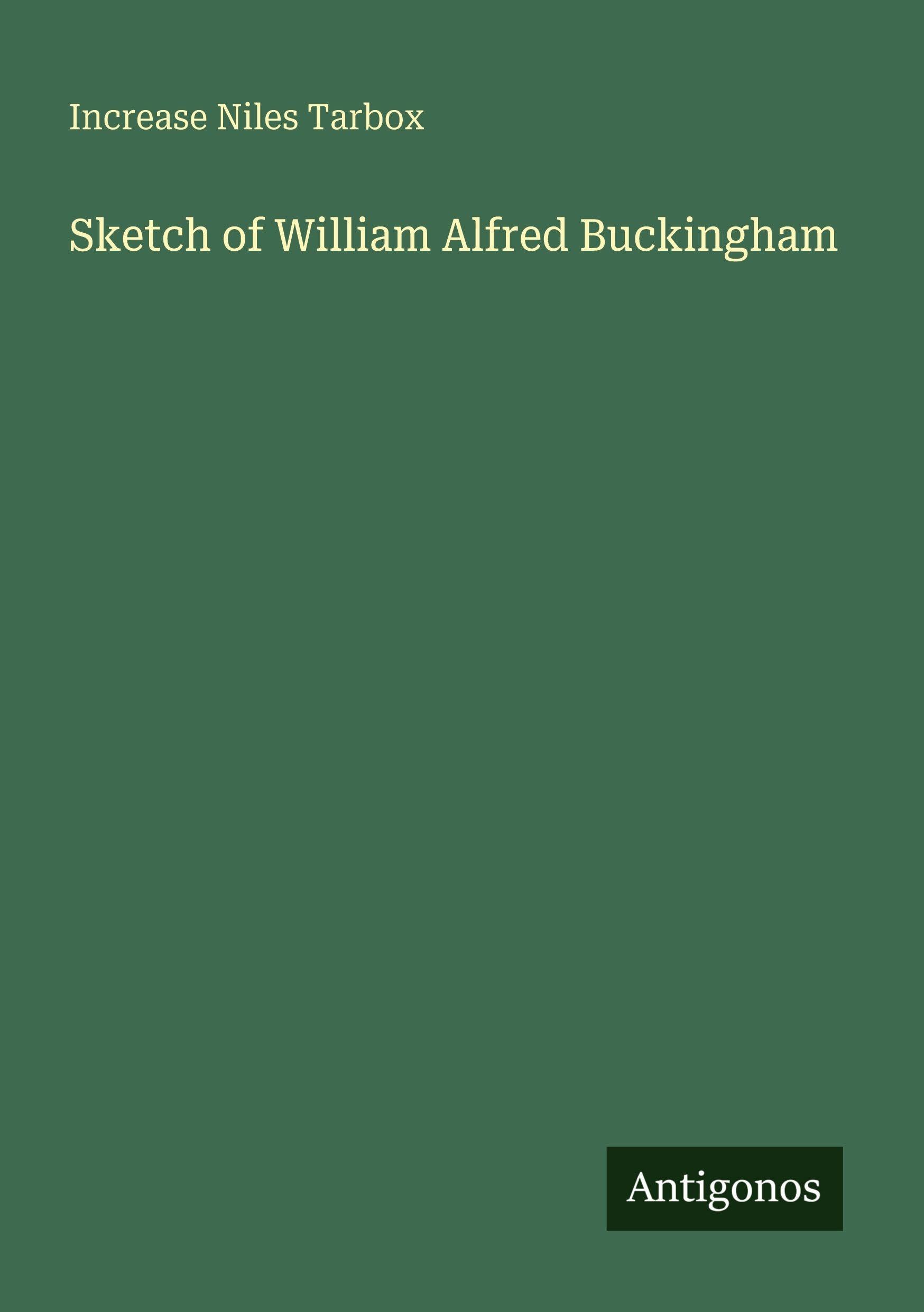 Sketch of William Alfred Buckingham
