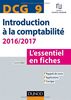 Introduction à la comptabilité, DCG 9 : l'essentiel en fiches : 2016-2017