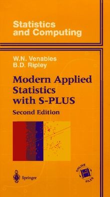 Modern Applied Statistics with S-PLUS (Statistics and Computing)