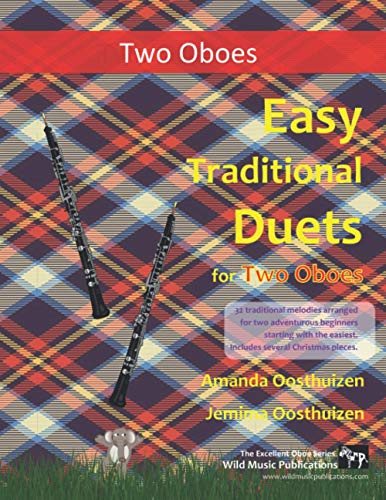 Easy Traditional Duets for Two Oboes: 32 traditional melodies arranged for two adventurous beginners