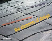 The Elements of Design: Rediscovering Colours, Textures, Forms and Shapes
