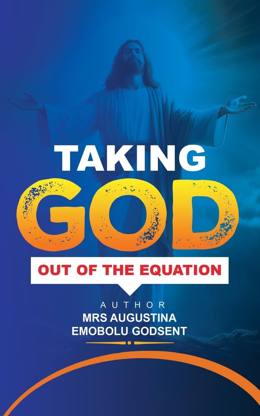 Taking God Out of the Equation