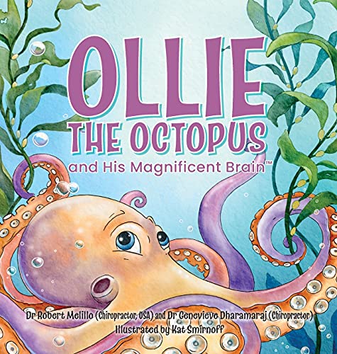 Robert Melillo Ollie The Octopus, And His Magnificent Brain