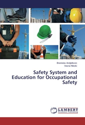 Safety System and Education for Occupational Safety