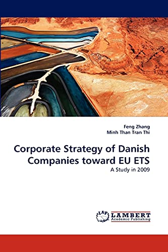 Corporate Strategy of Danish Companies toward EU ETS: A Study in 2009