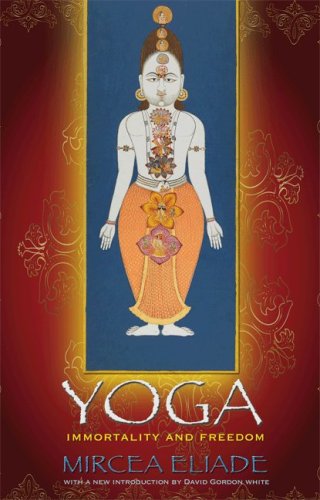Mircea Eliade Yoga, Immortality And Freedom (Princeton Classic Editions)