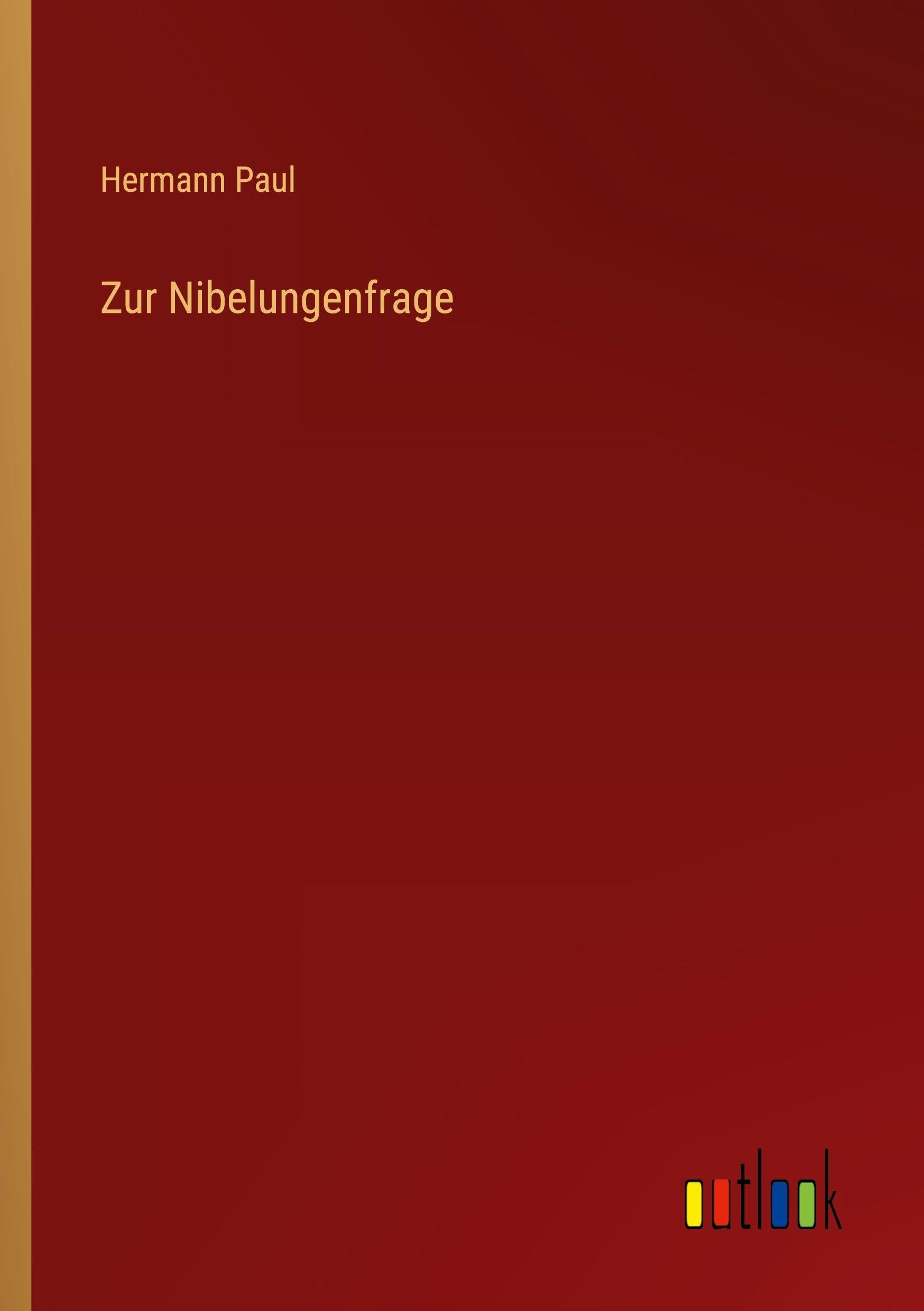Zur Nibelungenfrage