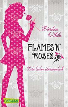 Lebe lieber übersinnlich 1: Flames 'n' Roses