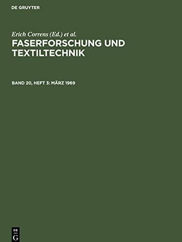 Faserforschung und Textiltechnik, Band 20, Heft 3, März 1969