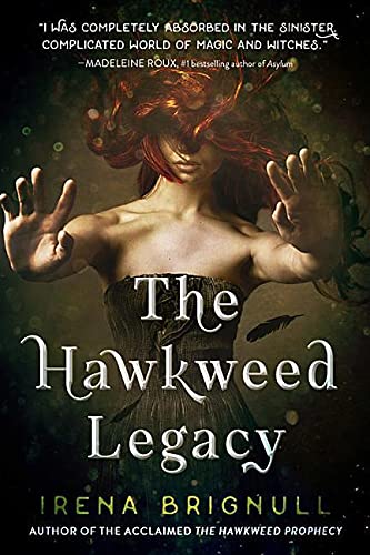 The Hawkweed Legacy (The Hawkweed Series, 2, Band 2)