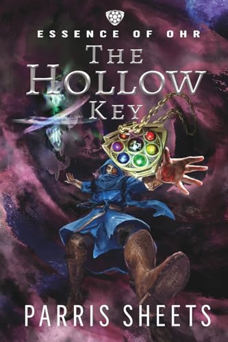 The Hollow Key: A Young Adult Fantasy Adventure (Essence of Ohr, Band 4)