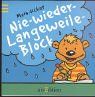 Mein dicker Nie-wieder-Langeweile-Block