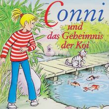 Conni und das Geheimnis der Koi