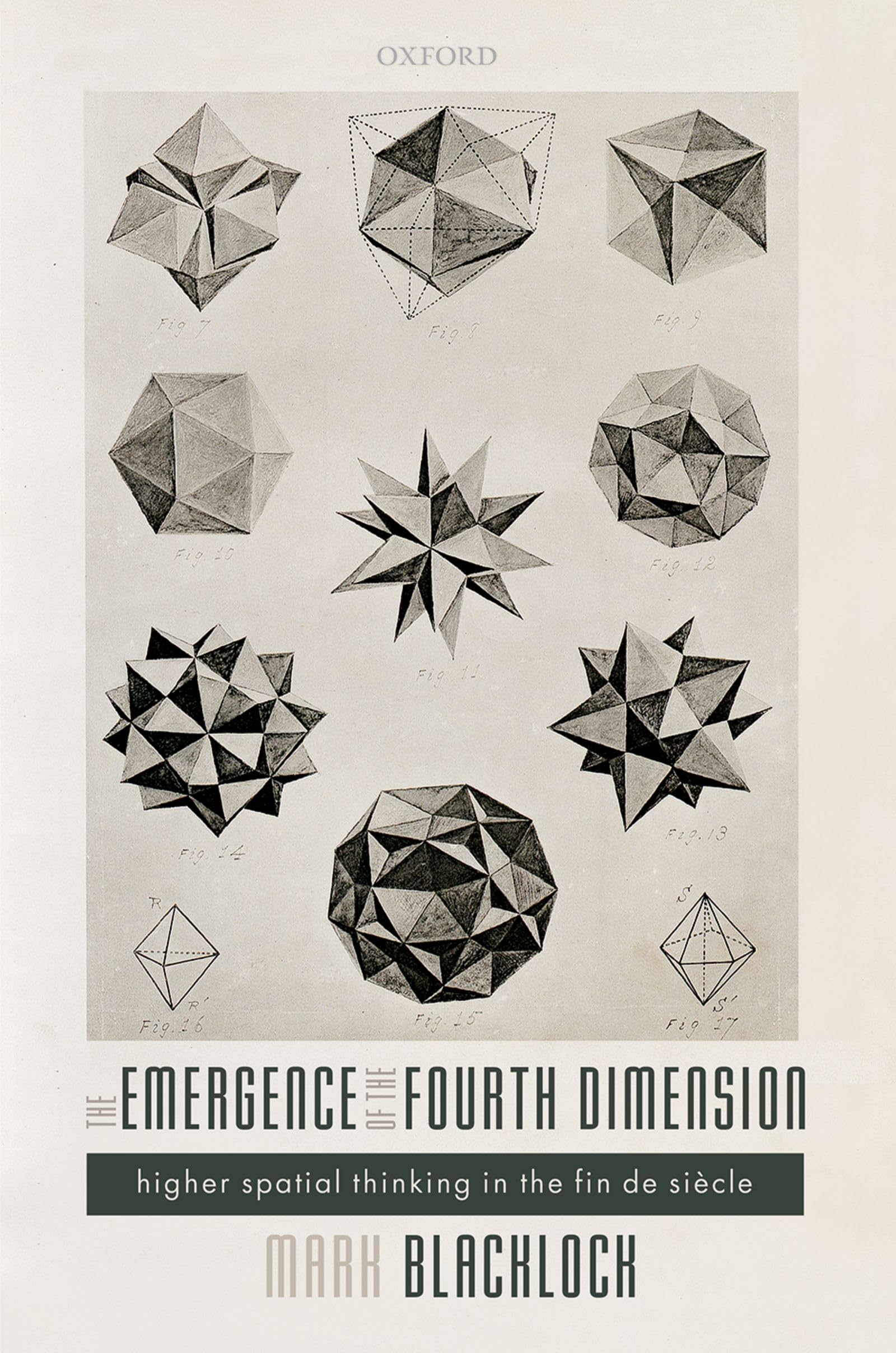 EMERGENCE OF FOURTH DIMENSION C: Higher Spatial Thinking in the Fin De Siècle