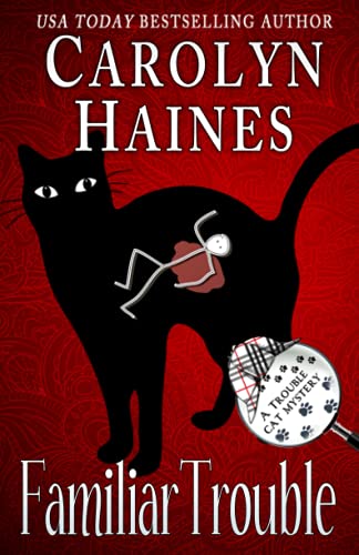 Familiar Trouble (Trouble Cat Mysteries, Band 1)