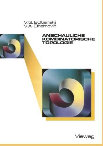 Anschauliche kombinatorische Topologie