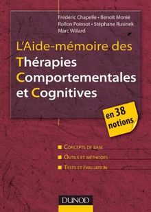 L'aide-mémoire des thérapies comportementales et cognitives en 38 notions