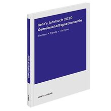 Behr's Jahrbuch 2020 Gemeinschaftsgastronomie: Themen - Trends - Termine