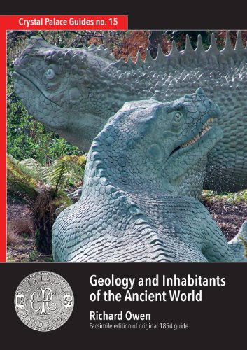 Richard Owen Geology And Inhabitants Of The Ancient World (Crystal Palace Guides)