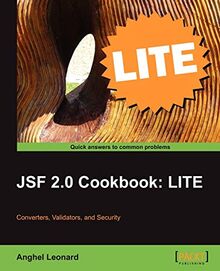 JSF 2.0 Cookbook: LITE (English Edition): Lite Edition