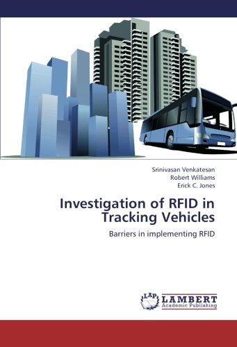 Investigation of RFID in Tracking Vehicles: Barriers in implementing RFID
