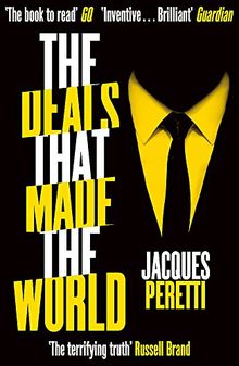 The Deals that Made the World