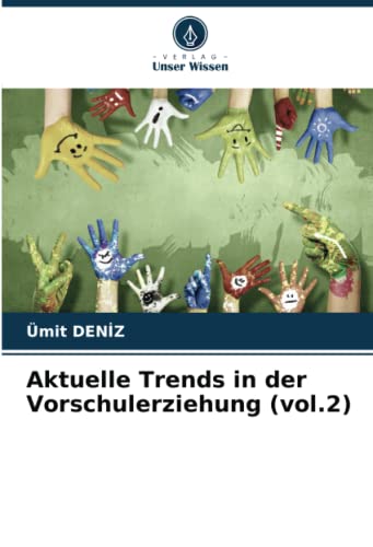 Aktuelle Trends in der Vorschulerziehung (vol.2)