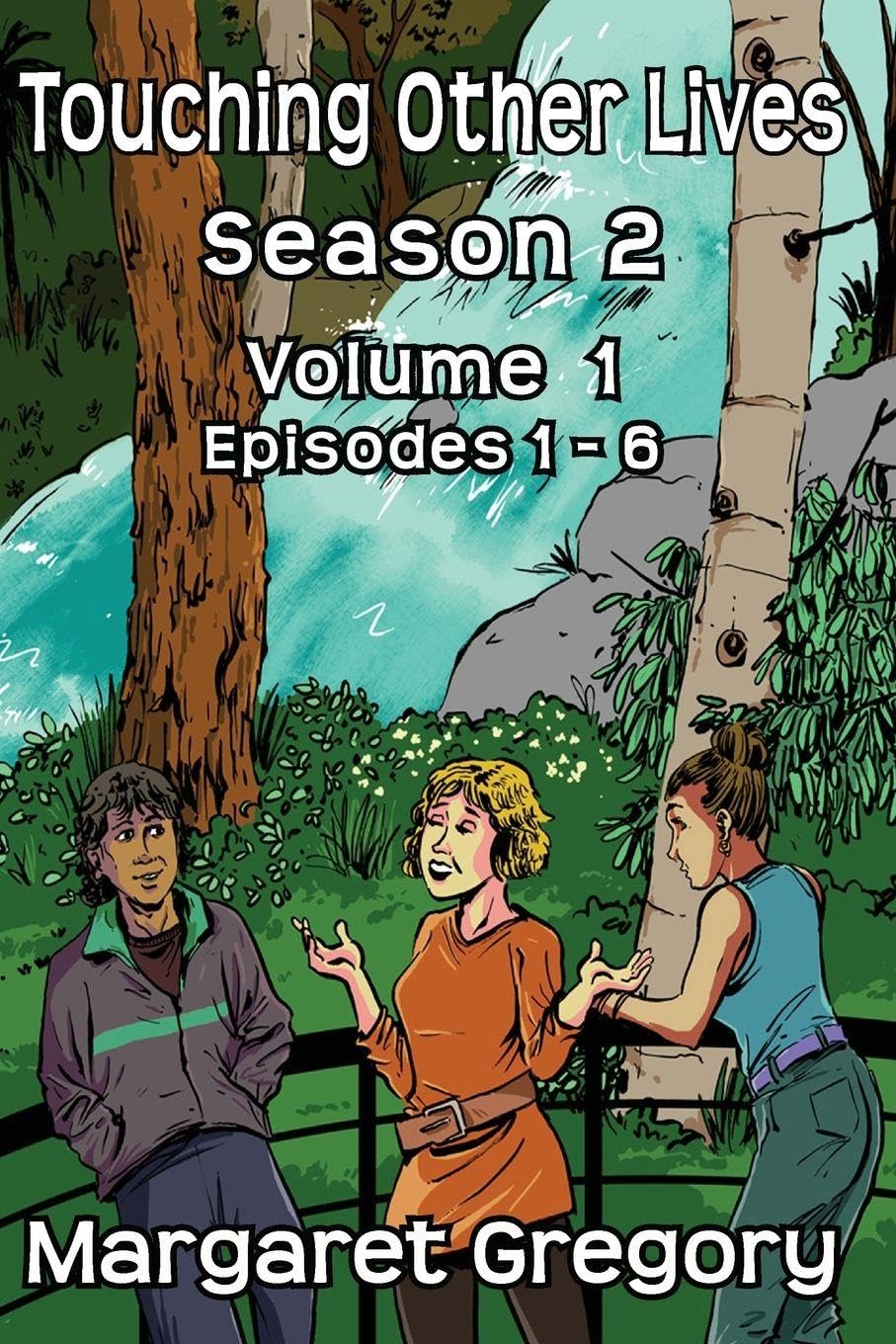 Touching Other Lives Season 2 Volume 1