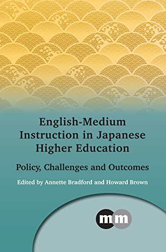 English-Medium Instruction in Japanese Higher Education: Policy, Challenges and Outcomes (Multilingual Matters, 168, Band 168)