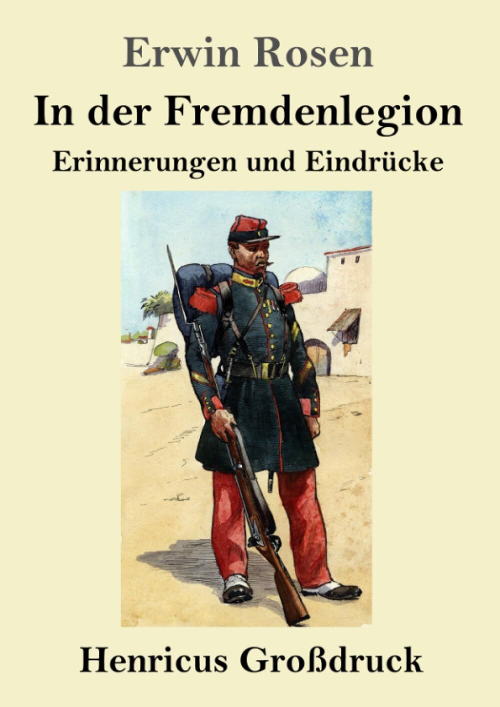 In der Fremdenlegion (Großdruck)