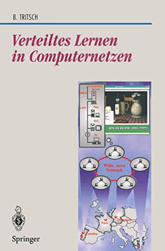 Verteiltes Lernen in Computernetzen: Eine Tele-Media-Trainingsarchitektur (Beiträge zur Graphischen Datenverarbeitung)