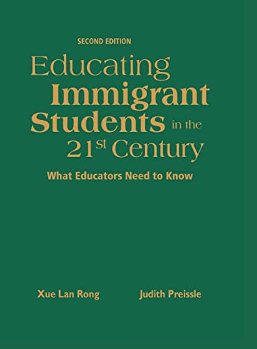 Educating Immigrant Students in the 21st Century: What Educators Need to Know