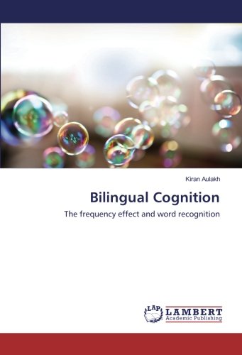 Bilingual Cognition: The frequency effect and word recognition