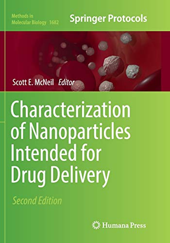 Characterization of Nanoparticles Intended for Drug Delivery (Methods in Molecular Biology, Band 1682)