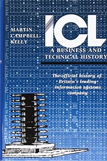Icl: A Business and Technical History