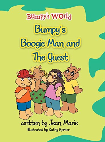 Bumpy's World: Bumpy's Boogie Man and The Guest