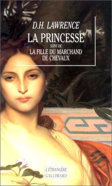 La princesse. La Fille du marchand de chevaux