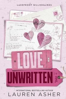 Love Unwritten: from the bestselling author the Dreamland Billionaires series (Lakefront Billionaires)