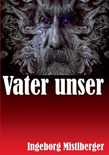 Vater unser: Die Fälle des Major Joschi Bernauer, Band 4