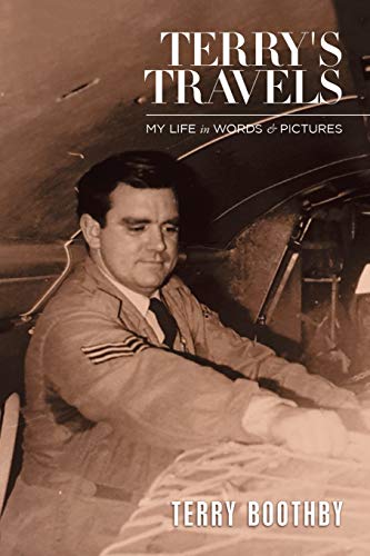 Terry's Travels: MY LIFE IN WORDS & PICTURES
