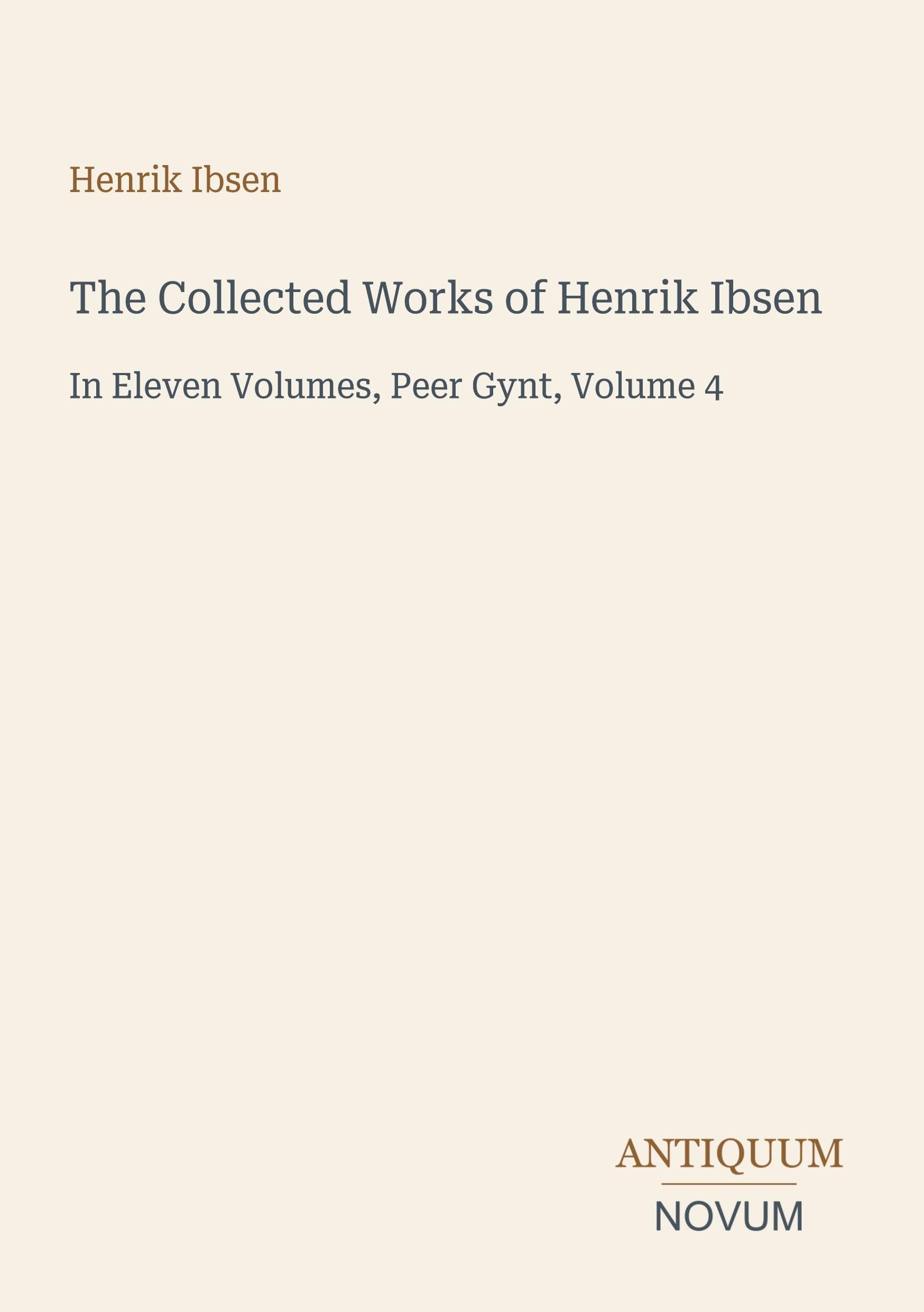 The Collected Works of Henrik Ibsen