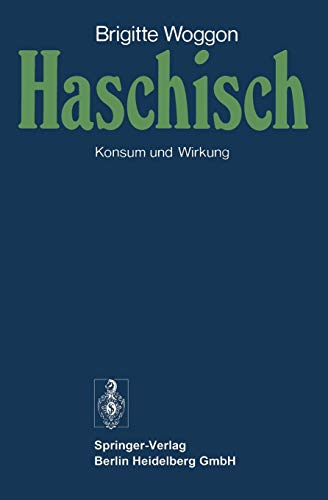 Haschisch: Konsum und Wirkung (German Edition)