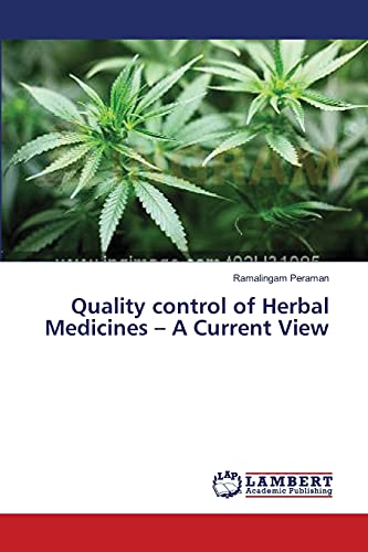 Quality control of Herbal Medicines – A Current View
